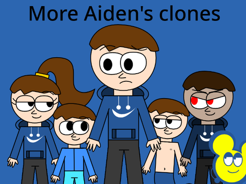 More Aiden's clones