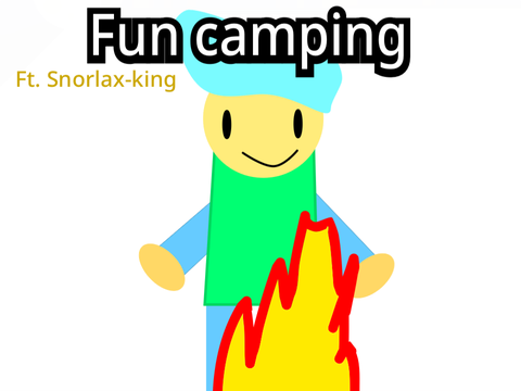 fun caming :)
