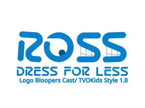 Ross Logo Bloopers Cast/TVOKids Style 1.8
