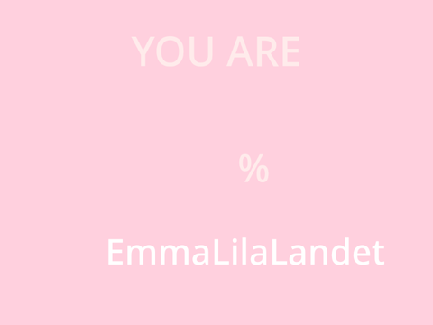 How much EmmaLilaLandet are you? remix