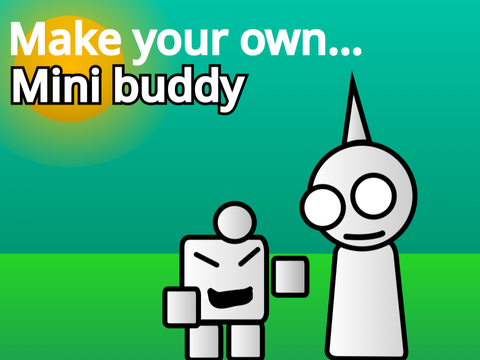 Make your own buddy! (Beta)