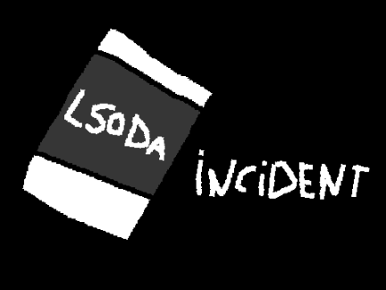 LSODA INCIDENT (loping the rooms)