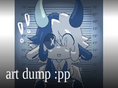 ✦\\ Art dump in hopes to look active but we all know that's a lie