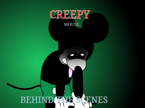 Creepy mouse (behind the scenes)