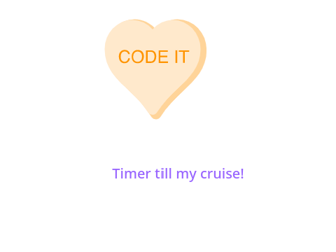 Timer till my cruise! (I tried)
