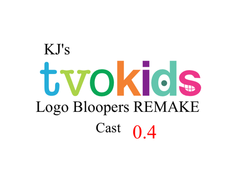 KJ's TVOkids Logo Bloopers REMAKE Cast 0.4