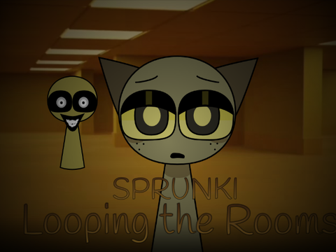 Sprunki Looping the Rooms the sprunkis enternal home