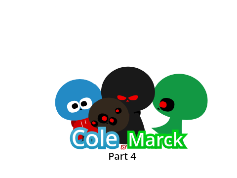 Cole vs Marck Part 4: Colb