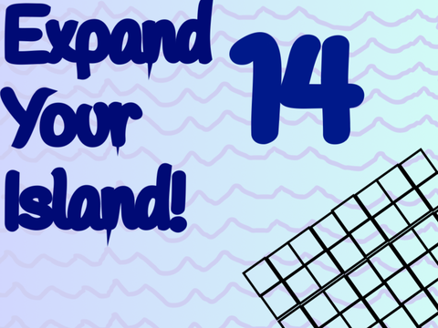 Expand Your Island! [double lucky]