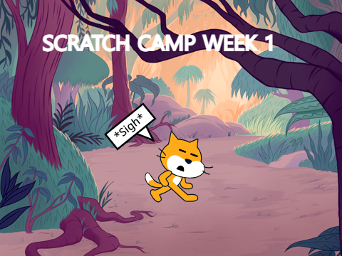 Back to the Past! | Scratch Camp 2026 | Week 1