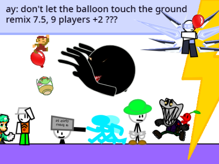 AY: Don't Let The Balloon Touch The Ground (7.5)