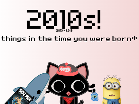 2010s! 