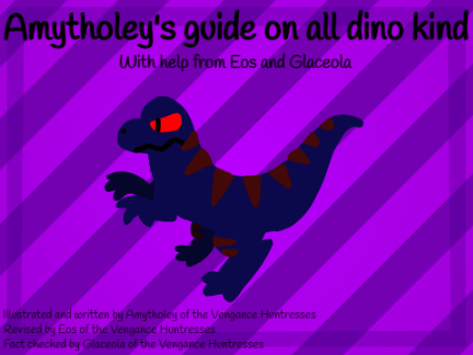 Amytholey's guide on all dino kind