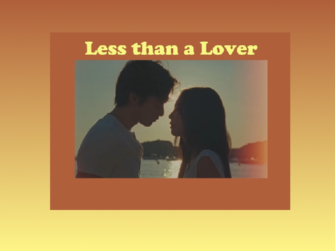 -“Less than a Lover” by JENNIE-