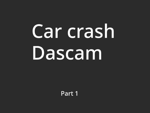 Car crash dascam 1
