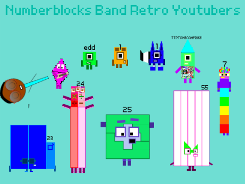 Numberblocks Band Retro Youtubers remix