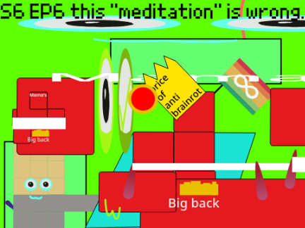 S6 EP6 this "meditation" is wrong.