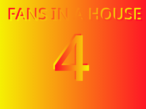 Fans In A House 4