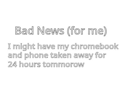 Bad News (for me) (Nvm I still have my devices LOL)
