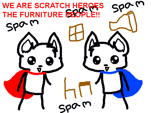 SCRATCH HEROES OF SPAMMINESS