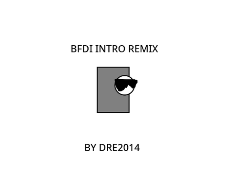 BFDI INTRO REMIX