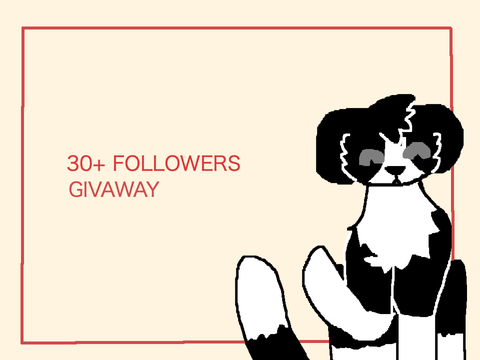 30+ Followers Givaway