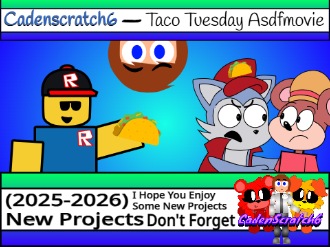 Taco Tuesday Asdfmovie Animation