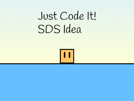 SDS Idea - Just Code It!