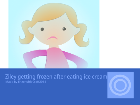 Ziley getting frozen after eating ice cream