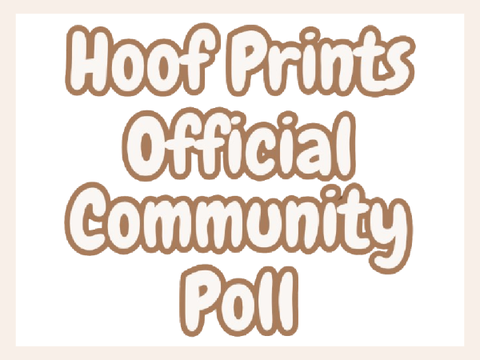 Hoof Prints Official Community Poll remix