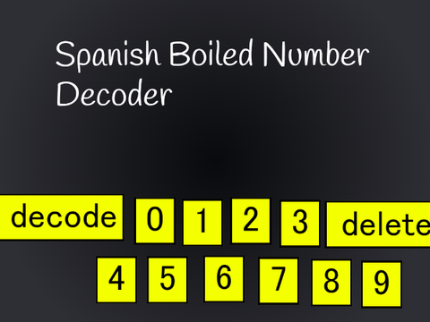 A “Spanish Boiled” number decoder