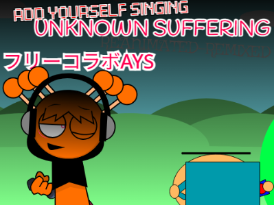 【フリーコラボAYS 】　Unknown Suffering Reanimated-Remixed remix