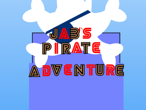 Jab’s Pirate Adventure! [1]