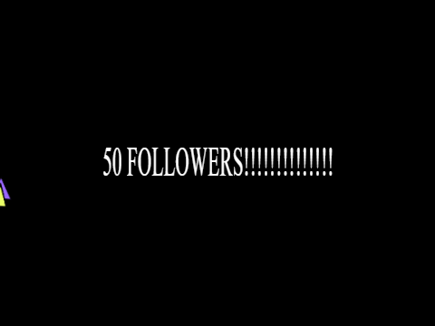 50 followers!!!!!!!!!!!!!!!!