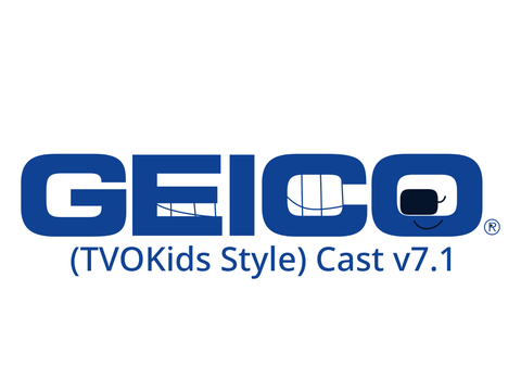 Geico (TVOKids Style) Cast v7.1
