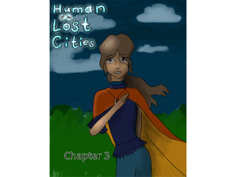 | Human of the Lost Cities | Book 1 | Chapter 3 |