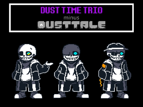 dust time trio−dusttale