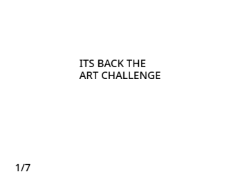 ART CHALLENGE ROUND TWO
