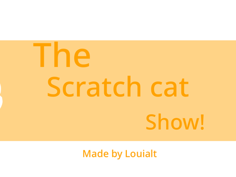New intro! (The scratch cat show!)