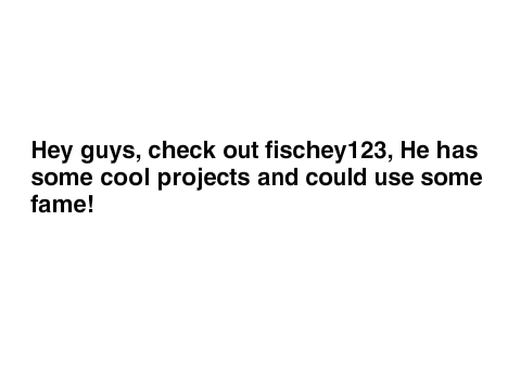 For fischey123