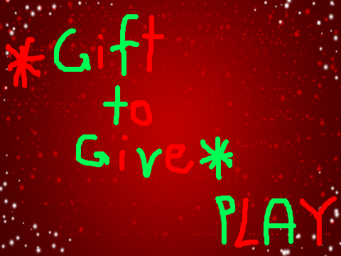 Gift to Give