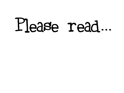 please read...