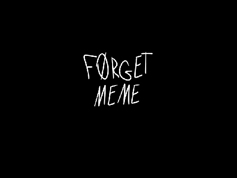 F O R G E T  ||  M E M E