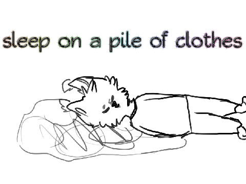 just let him sleep on a pile of clothes
