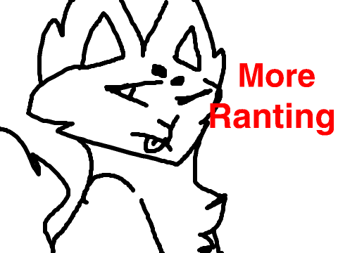 [ANOTHER RANT] 