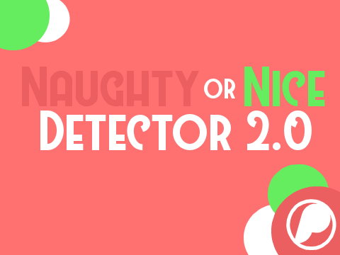 Naughty or Nice Detector 2.0