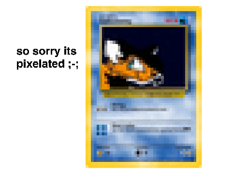 me as a pokemon card!