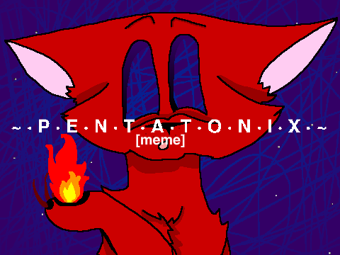 ~ ·  P · E · N · T · A · T · O · N · I · X · ~
