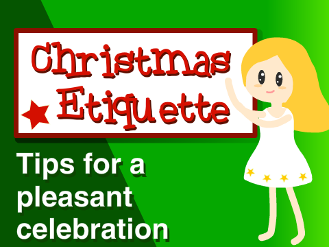 ☆ Christmas Etiquette ☆