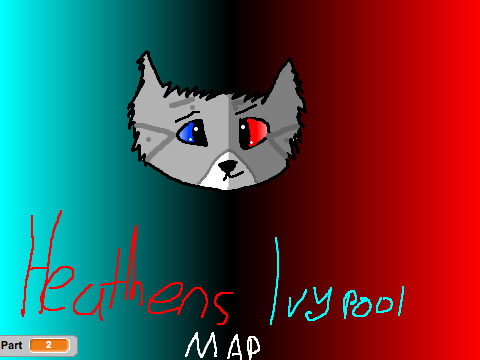 Heathens Ivypool MAP WE NEED MORE PARTS